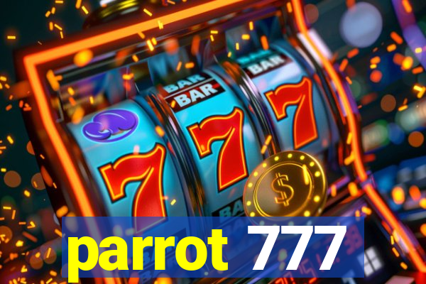 parrot 777